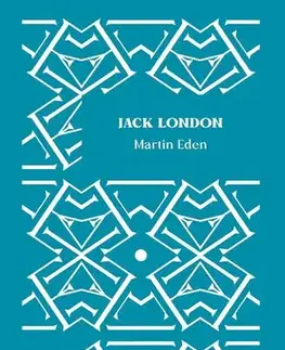 Svetová beletria Martin Eden - Jack London,Elena Guričanová