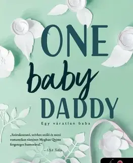 Romantická beletria One Baby Daddy - Egy váratlan baba (Számok és randik 3.) - Meghan Quinn