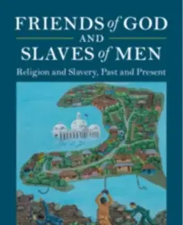 História Friends of God and Slaves of Men - Kevin Bales,Michael Rota
