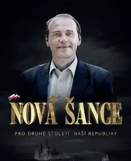 Politológia Nová šance pro druhé století naší republiky - Libor Michálek