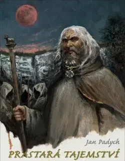 Historické romány Prastará tajemství - Příběh Býčí skály - Jan Padych