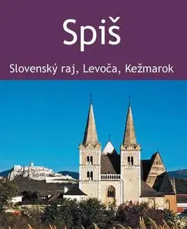 Geografia, mapy, sprievodcovia Spiš - Juraj Kucharík