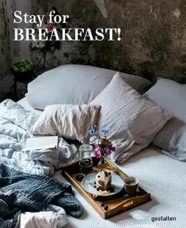 Kuchárky - ostatné Stay for Breakfast! - Kolektív autorov