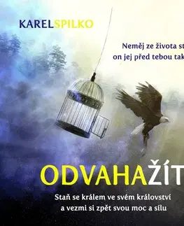 Rozvoj osobnosti Trans World Tour s.r.o. Odvaha žít