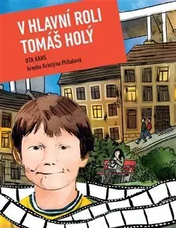 Film, hudba V hlavní roli Tomáš Holý - Ota Kars,Kristýna Plíhalová