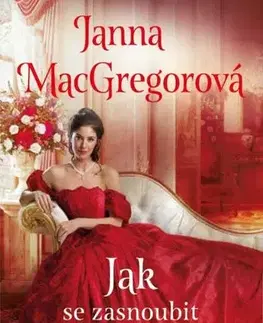 Romantická beletria Jak se zasnoubit s hrabětem - Janna MacGregorová