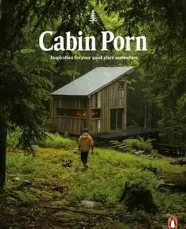 Architektúra Cabin Porn - Zach Klein