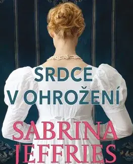Romantická beletria Srdce v ohrožení - Sabrina Jeffries,Jana Pacnerová