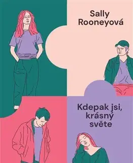 Romantická beletria Kdepak jsi, krásný světe - Sally Rooney