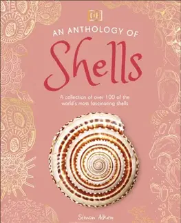 Encyklopédie pre deti a mládež - ostatné An Anthology of Shells - Simon Aiken