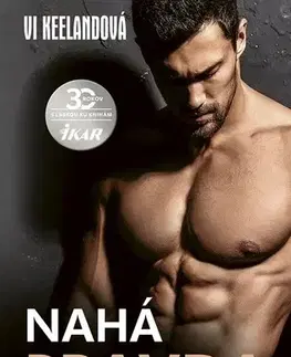 Erotická beletria Nahá pravda - Vi Keelandová