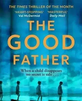 Detektívky, trilery, horory The Good Father - Liam Mcilvanney