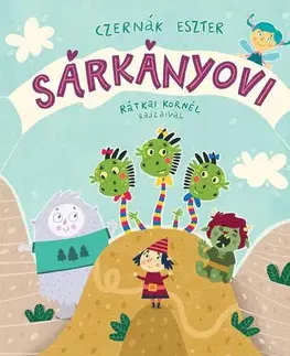 Rozprávky Sárkányovi - Eszter Czernák