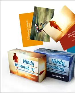 Citáty, výroky, aforizmy, príslovia, porekadlá Nikdy se nevzdávej - Sri Chinmoy