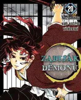 Manga Zabiják démonů 20: Nezlomnou vůlí vstříc vítězství - Koyoharu Gotouge,Eliška Kabelková Vítová,Petr Kabelka