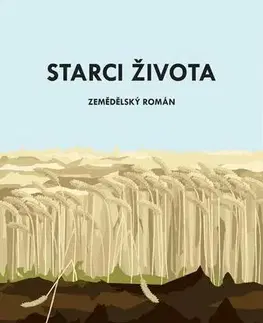 Česká beletria Starci života - Zuzana Kaiserová