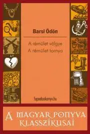 Svetová beletria A rémület völgye - A rémület tornya - Ödön Barsi