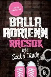 Dobrodružstvo, napätie, western Rácsok - Tünde Szabó