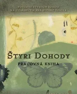 Duchovný rozvoj Štyri dohody - pracovná kniha - Don Miguel Ruiz