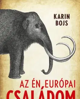 Biológia, fauna a flóra Az én európai családom - Karin Bojs
