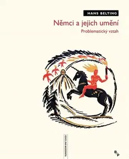 Umenie - ostatné Němci a jejich umění - Hans Belting