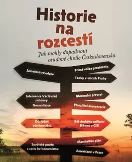 Slovenské a české dejiny Historie na rozcestí - Kolektív autorov