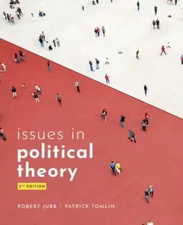 Politológia Issues in Political Theory - Patrick S. Tomlinson,Robert Jubb