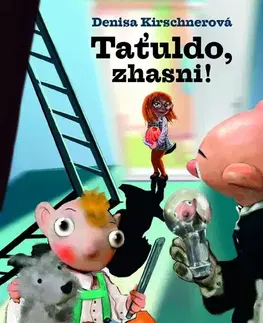 Pre deti a mládež SUPRAPHON a.s. Taťuldo, zhasni!