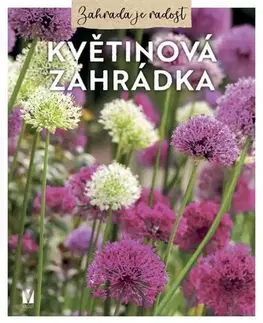 Okrasná záhrada Květinová zahrádka - Kolektív autorov