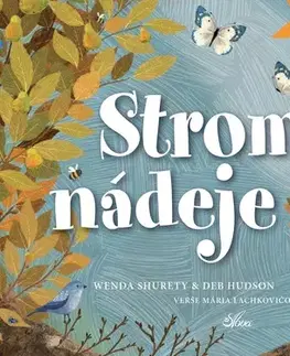 Pre deti a mládež - ostatné Strom nádeje - Wenda Shurety,Mária Lachkovičová