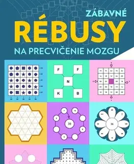 Krížovky, hádanky, hlavolamy Zábavné rébusy na precvičenie mozgu
