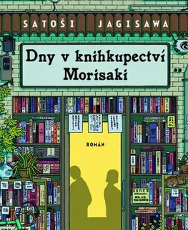 Romantická beletria Dny v knihkupectví Morisaki - Satoši Jagisawa