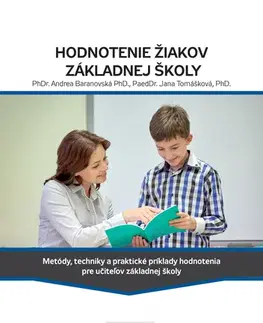 Pedagogika, vzdelávanie, vyučovanie Hodnotenie žiakov základnej školy - Jana Tomášková