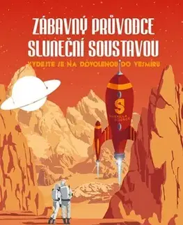 Vesmír Zábavný průvodce sluneční soustavou - Olivia Koski,Jana Grcevich
