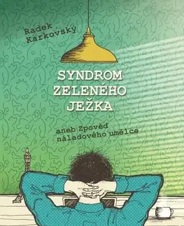 Česká beletria Syndrom zeleného ježka - Radek Karkovský