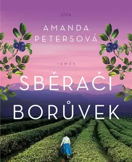 Beletria - ostatné Sběrači borůvek - Amanda Peters
