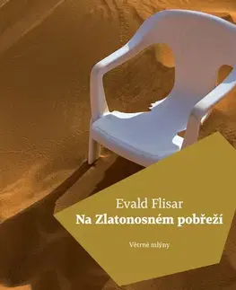 Pre deti a mládež Větrné mlýny Na Zlatonosném pobřeží