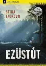 Detektívky, trilery, horory Ezüstút - Stina Jackson
