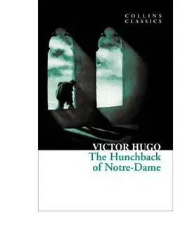 Cudzojazyčná literatúra The Hunchback of Notre-Dame - Victor Hugo