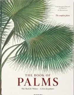 Biológia, fauna a flóra The Book of Palms / Das Buch der Palmen / Le livre des palmiers - H. Walter Lack