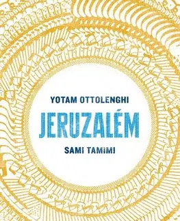 Národná kuchyňa - ostatné Jeruzalém - Yotam Ottolenghi,Sami Tamimi