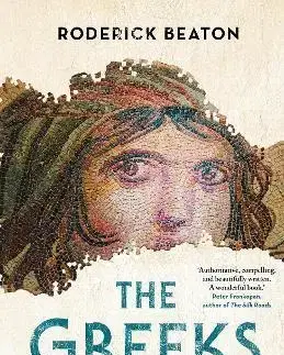 Svetové dejiny, dejiny štátov The Greeks - Roderick Beaton