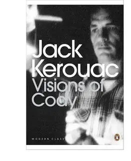 Cudzojazyčná literatúra Visions of Cody - Jack Kerouac
