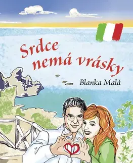 Romantická beletria Srdce nemá vrásky - Blanka Malá