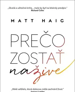 Romantická beletria Prečo zostať nažive - Matt Haig