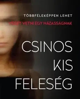 Detektívky, trilery, horory Csinos kis feleség - Darby Kane