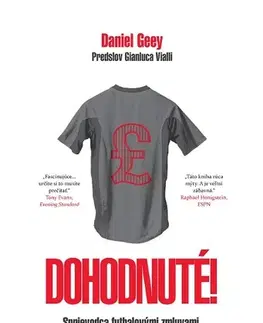 Futbal, hokej Dohodnuté! - Daniel Geey