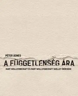 Literatúra A függetlenség ára - Péter Ágnes