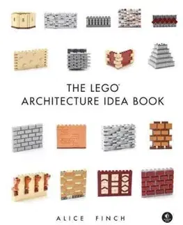 Hobby - ostatné The Lego Architecture Idea Book - Alice Finch
