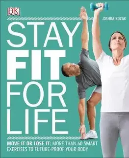 Fitness, cvičenie, kulturistika Stay Fit For Life - Joshua Kozak